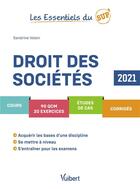 Couverture du livre « Les essentiels du sup' : droit des sociétés (édition 2021) » de Sandrine Voisin aux éditions Vuibert