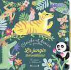 Couverture du livre « Cherche-et-trouve à gratter ; la jungle merveilleuse » de Aurore Meyer et Sandrine Monnier aux éditions Grund
