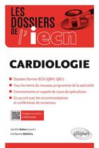Couverture du livre « Cardiologie » de Joe-Elie Salem et Guillaume Abehsira aux éditions Ellipses