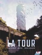 Couverture du livre « La tour Tome 1 » de Jan Kounen et Mr. Fab et Omar Ladgham aux éditions Comix Buro