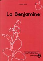 Couverture du livre « La benjamine » de Pascale Truck aux éditions La Fontaine