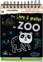 Couverture du livre « Mon livre a gratter au zoo » de Stadler Isabella aux éditions Mineditions