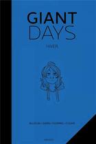 Couverture du livre « Giant days : Intégrale vol.2 : Tomes 3 et 4 : hiver » de Lissa Treiman et John Allison aux éditions Akileos