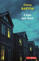 Couverture du livre « L'eau qui dort » de Fiona Barton aux éditions Libra Diffusio