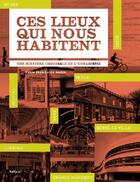 Couverture du livre « Ces lieux qui nous habitent » de Jean-Louis Andre aux éditions La Martiniere