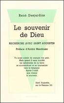 Couverture du livre « Le souvenir de Dieu ; recherche avec Saint Augustin » de Rene Desjardins aux éditions Beauchesne