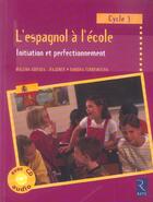 Couverture du livre « L'espagnol à l'école ; initiation et perfectionnement ; cycle 3 » de Adrada-Rajzner aux éditions Retz