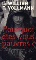 Couverture du livre « Pourquoi êtes-vous pauvres ? » de William Tanner Vollmann aux éditions Actes Sud