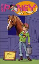 Couverture du livre « Mon poney et moi ! t.1 ; Manon et Polisson » de Kelly Mc Kain et Cecile Hudrisier aux éditions Milan