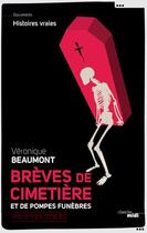 Couverture du livre « Brèves de cimetière et des pompes funèbres » de Veronique Beaumont aux éditions Cherche Midi