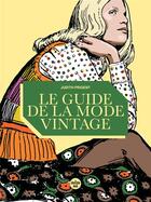 Couverture du livre « Le guide de la mode vintage » de Judith Prigent aux éditions Cherche Midi
