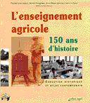 Couverture du livre « L'enseignement agricole, 150 ans d'histoire » de Charmasson aux éditions Educagri