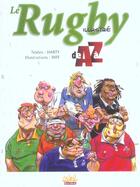 Couverture du livre « Le rugby illustre de a a z » de Harty+Riff aux éditions Soleil