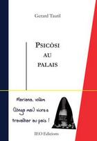 Couverture du livre « Psicòsi au palais » de Gerard Tautil aux éditions Institut D'etudes Occitanes