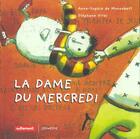 Couverture du livre « La dame du mercredi - illustrations, couleur » de Monsabert/Girel aux éditions Autrement