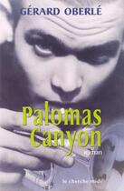 Couverture du livre « Palomas canyon » de Gerard Oberle aux éditions Cherche Midi
