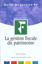 Couverture du livre « La Gestion Fiscale Du Patrimoine 2000 » de Pierre Fernoux aux éditions Revue Fiduciaire