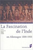 Couverture du livre « Fascination de l inde en allemagne 1815-1933 » de Pur aux éditions Pu De Rennes