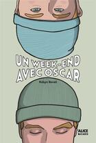 Couverture du livre « Un week-end avec Oscar » de Robyn Bavati aux éditions Alice