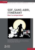 Couverture du livre « SDF, sans-abris, itinrant ; oser la comparaison » de Pichon P. aux éditions Presses Universitaires De Louvain