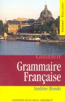 Couverture du livre « Grammaire Francaise » de Sandrine Blondet aux éditions Gisserot