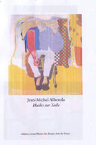 Couverture du livre « Jean-Michel Alberola, huiles sur toile » de Stoullig/Claire aux éditions Ereme