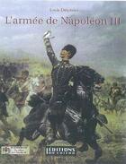 Couverture du livre « L'armée de Napoléon III » de Louis Delperier aux éditions Editions Du Coteau