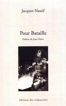 Couverture du livre « Pour bataille » de Jacques Nassif aux éditions Editions Des Crepuscules