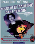 Couverture du livre « Colette et Pauline sans témoin » de Pauline Verine aux éditions Vaillant Editions