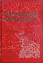 Couverture du livre « Ecological urbanism (new ed) » de Mostafavi Mohsen aux éditions Lars Muller