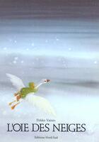 Couverture du livre « Oie des neiges » de Vainio P aux éditions Nord-sud