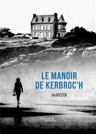 Couverture du livre « Le manoir de Kerbroc'h » de Leo Koesten aux éditions Baudelaire