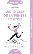 Couverture du livre « C'est malin poche : Les 10 clés de la pensée positive » de Windy Dryden aux éditions Leduc