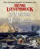 Couverture du livre « Le mystere de la main rouge » de Henri Loevenbruck aux éditions Lizzie