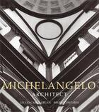 Couverture du livre « Michelangelo architect » de  aux éditions Thames & Hudson