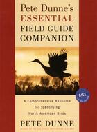 Couverture du livre « Pete Dunne's Essential Field Guide Companion » de Dunne Pete aux éditions Houghton Mifflin Harcourt