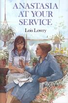 Couverture du livre « Anastasia at Your Service » de Lois Lowry aux éditions Houghton Mifflin Harcourt