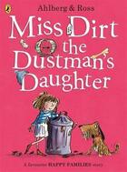 Couverture du livre « Miss Dirt The Dustman'S Daughter » de Allan Ahlberg aux éditions Children Pbs