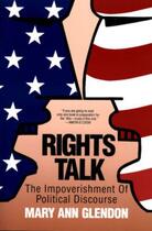 Couverture du livre « Rights Talk » de Glendon Mary Ann aux éditions Free Press