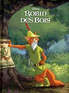 Couverture du livre « Robin des Bois » de Disney aux éditions Disney Hachette