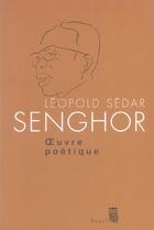 Couverture du livre « Oeuvre poetique-leopold sedar senghor » de Senghor L S. aux éditions Seuil