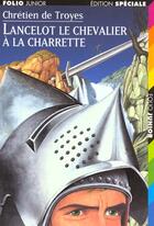 Couverture du livre « Lancelot le chevalier a la charrette » de Chrétien De Troyes aux éditions Gallimard-jeunesse