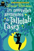 Couverture du livre « Les nouvelles aventures de Tallulah Casey t.2 » de Louise Rennison aux éditions Gallimard-jeunesse