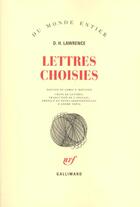 Couverture du livre « Lettres choisies » de Lawrence D H. aux éditions Gallimard