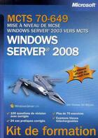 Couverture du livre « MCTS 70-649 ; mise à niveau de MCSE Windows Server 2003 vers MCTS Windows Server 2008 » de Ian Mclean et Orin Thomas aux éditions Microsoft Press