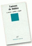 Couverture du livre « Univers du theatre (l') » de Girard/Ouellet Rig G aux éditions Puf