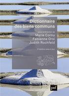 Couverture du livre « Dictionnaire des biens communs (2e édition) » de Judith Rochfeld et Marie Cornu-Volatron et Fabienne Orsi aux éditions Puf