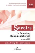 Couverture du livre « La formation, champ de recherche : spécial vingtième anniversaire 61-62 » de  aux éditions L'harmattan