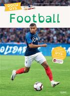 Couverture du livre « Football » de Jean-Michel Billioud et Billioud, Jean-Michel, Jean-Michel aux éditions Fleurus