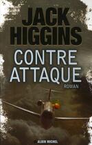 Couverture du livre « Contre attaque » de Higgins-J aux éditions Albin Michel